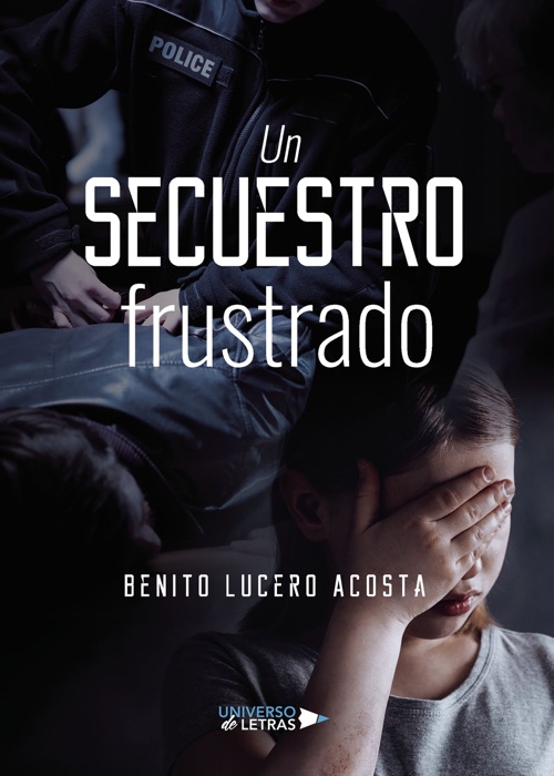 Un secuestro frustrado