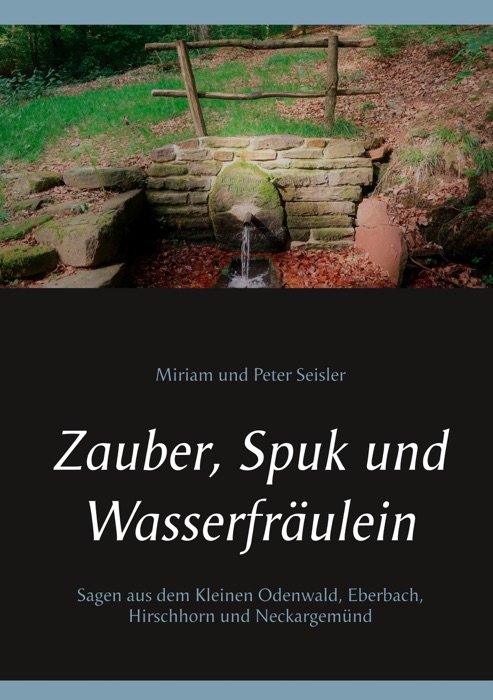 Zauber, Spuk und Wasserfräulein