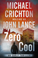 Michael Crichton & John Lange - Zero Cool artwork