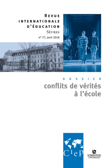 Les conflits de vérités à l'école  - Revue sèvres 77 - Ebook