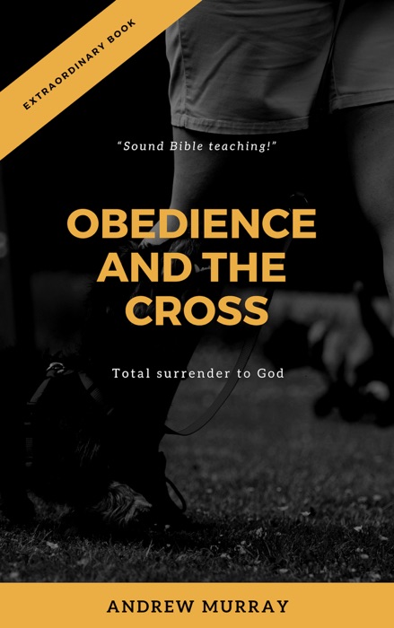 Obedience and the Cross