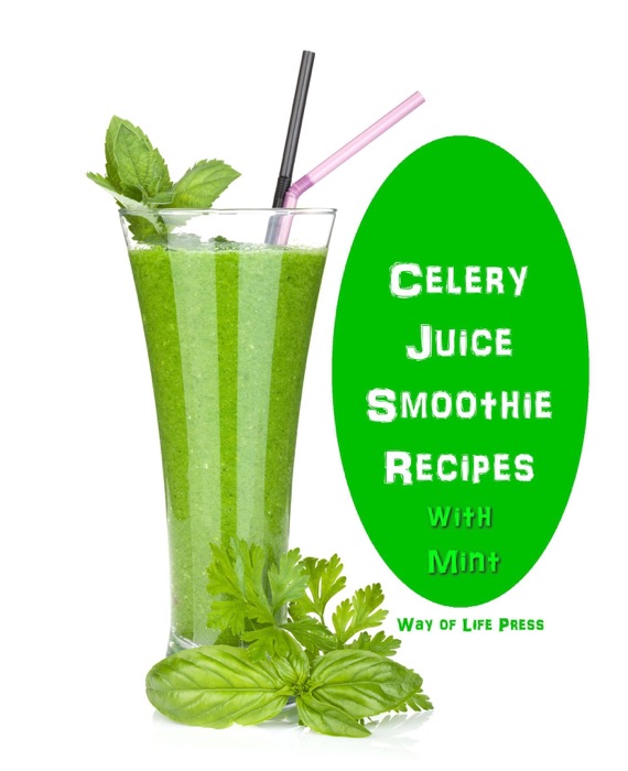 Celery Juice Smoothie Recipes With Mint