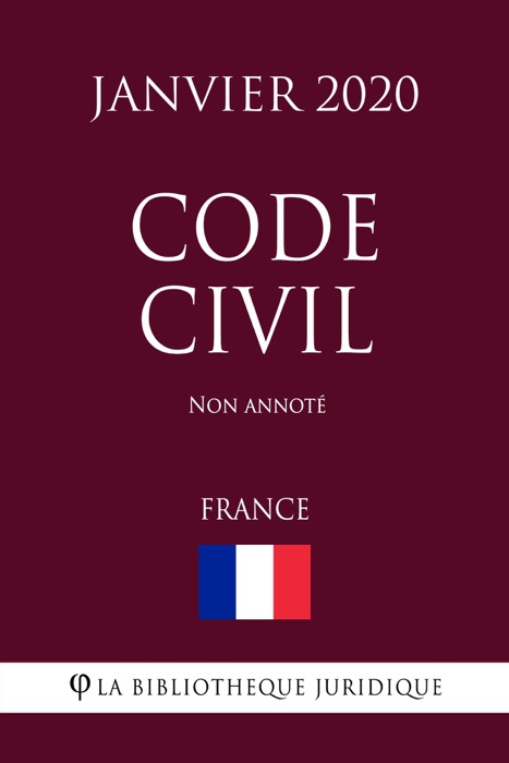 Code Civil (France) (Janvier 2020) Non annoté