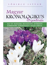 Book's Cover ofMagyar Kronologikus Teljes Szentírás Egy év minden napjára beosztva