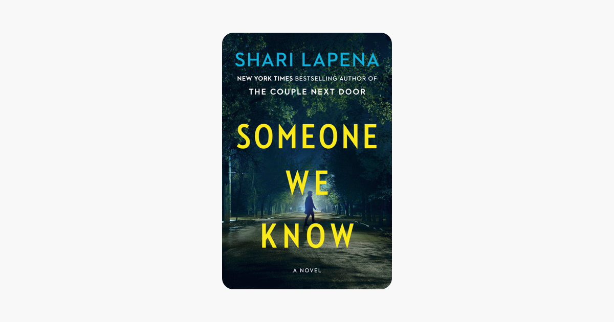 Someone We Know - Shari Lapena Someone We Know - Shari Lapena