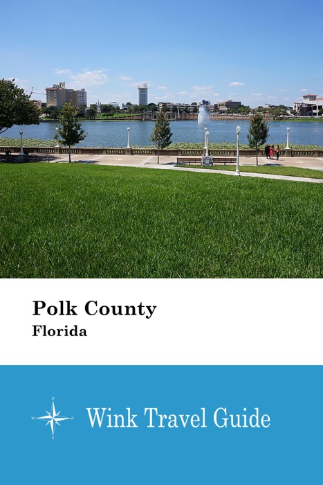 Polk County (Florida) - Wink Travel Guide
