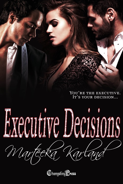 Executive Decisions (Box Set)