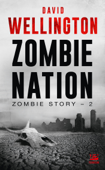 Zombie Nation - David Wellington