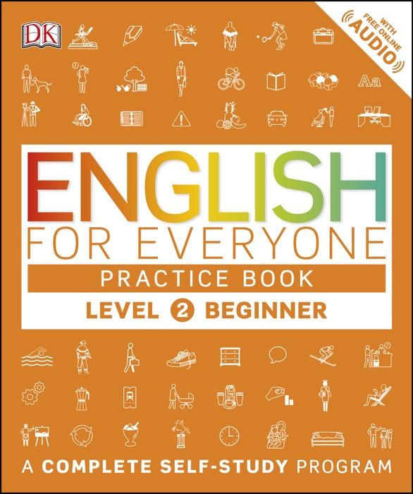 English for Everyone: Level 2: Beginner, Practice Book