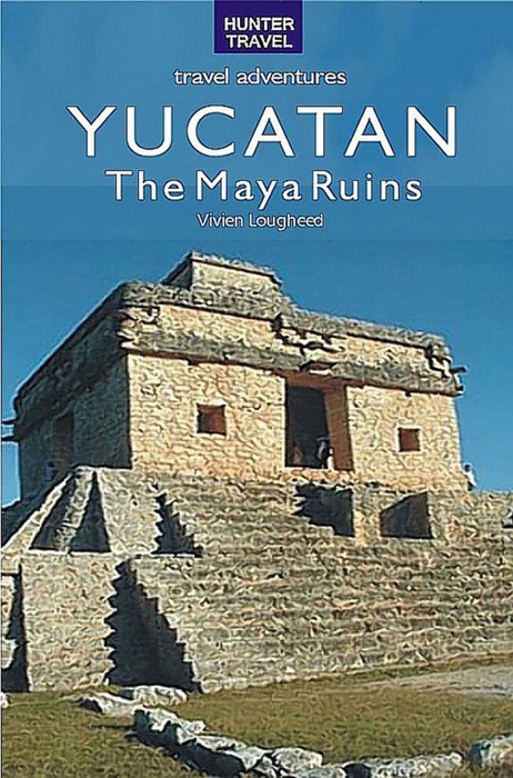 Maya Ruins of the Yucatan