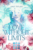 Love without limits - Anja Tatlisu