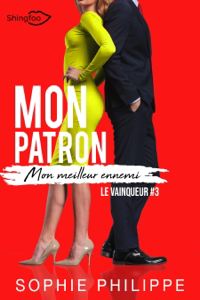 Mon Patron, Mon Meilleur Ennemi Tome 3 ([year]) Télécharger des eBooks