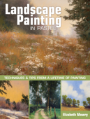 Landscape Painting in Pastel - Elizabeth Mowry