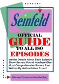 Seinfeld Official Guide to All 180 Episodes - SPS (Sitcom Preservation Society)