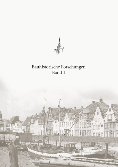 Bauhistorische Forschungen Band 1