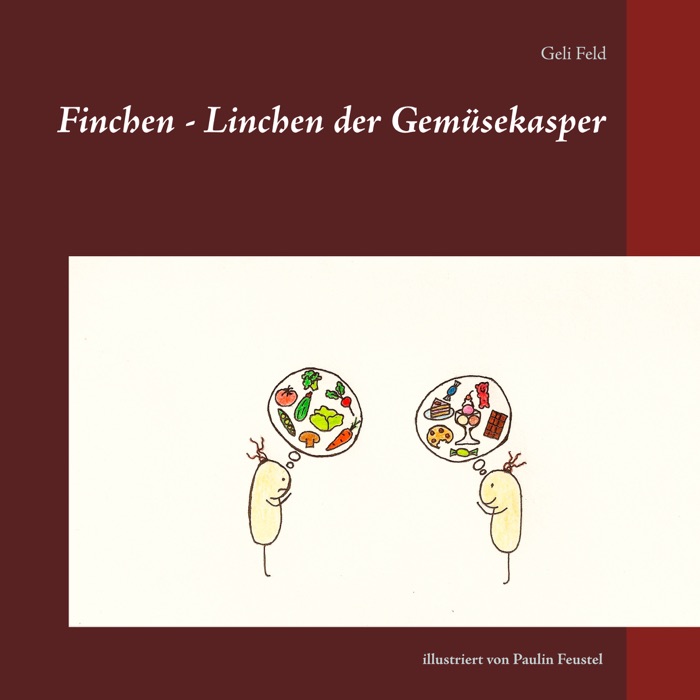 Finchen - Linchen der Gemüsekasper