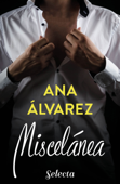 Miscelánea - Ana Álvarez