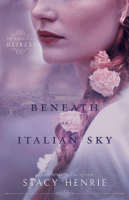 Stacy Henrie - Beneath an Italian Sky artwork