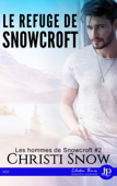 Le refuge de Snowcroft - Christi Snow