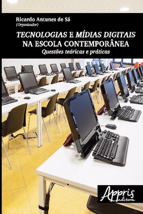 Tecnologias e mídias digitais na escola contemporânea