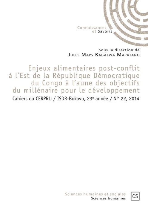 Enjeux alimentaires post-conflit à l'Est de la République Démocratique à l'aune des objectifs du millénaire pour le développement