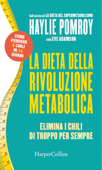 La dieta della rivoluzione metabolica - Haylie Pomroy