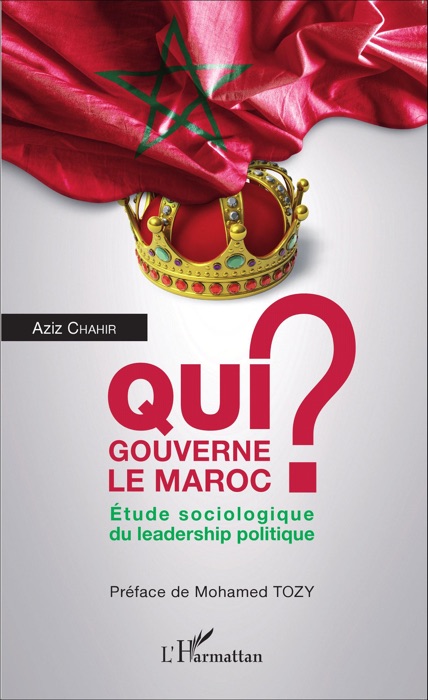 Qui gouverne le Maroc ?