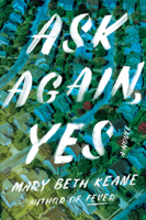 Mary Beth Keane - Ask Again, Yes artwork