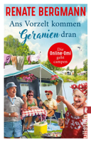 Renate Bergmann - Ans Vorzelt kommen Geranien dran artwork
