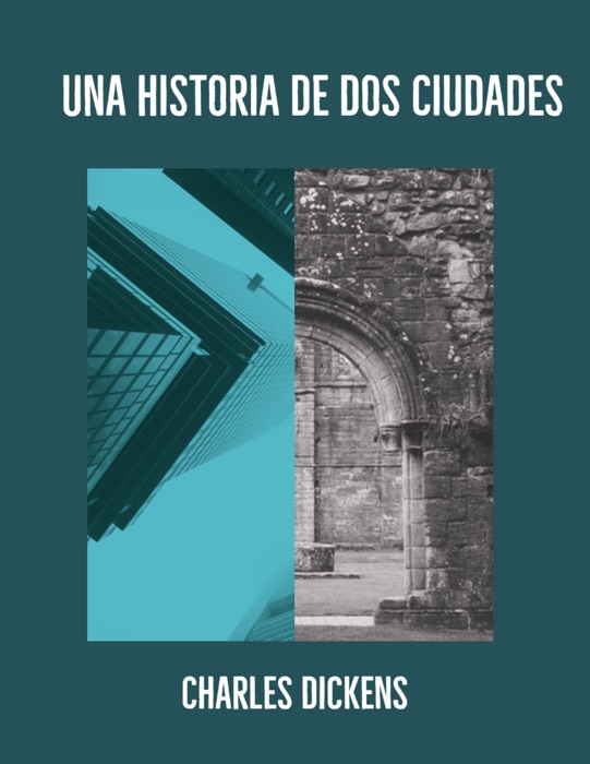 UNA HISTORIA DE DOS CIUDADES