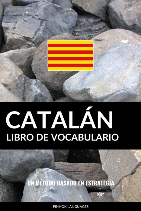 Libro de Vocabulario Catalán: Un Método Basado en Estrategia