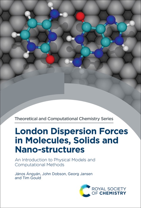 London Dispersion Forces in Molecules, Solids and Nano-structures