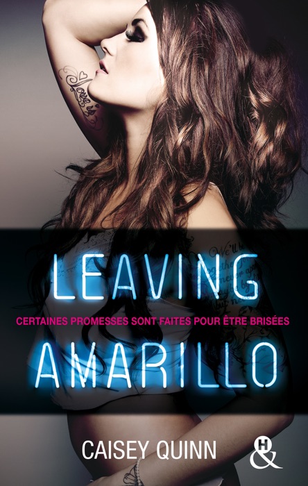 Leaving Amarillo - Série Neon Dreams Tome 1