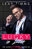 Lexy Timms - Lucky in Love artwork