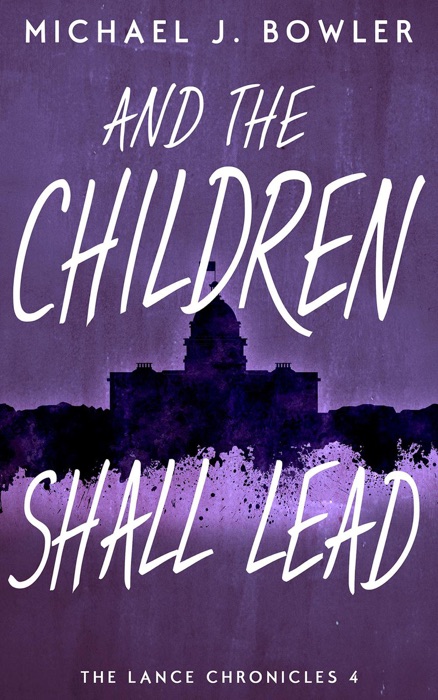 And The Children Shall Lead