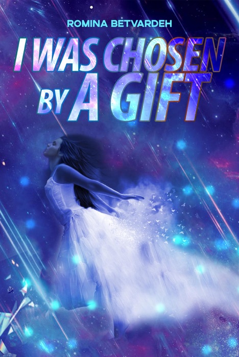 I Was Chosen by a Gift.