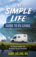 Gary Collins - The Simple Life Guide To RV Living artwork