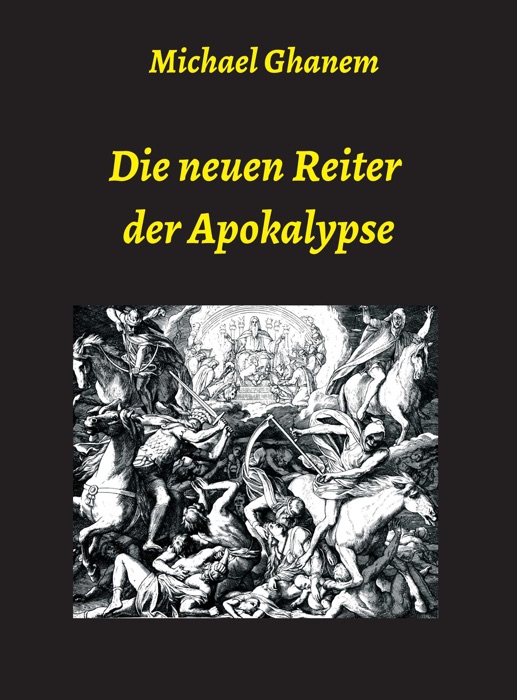 Die neuen Reiter der Apokalypse