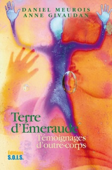 Terre d'émeraude - Anne Givaudan & Daniel Meurois