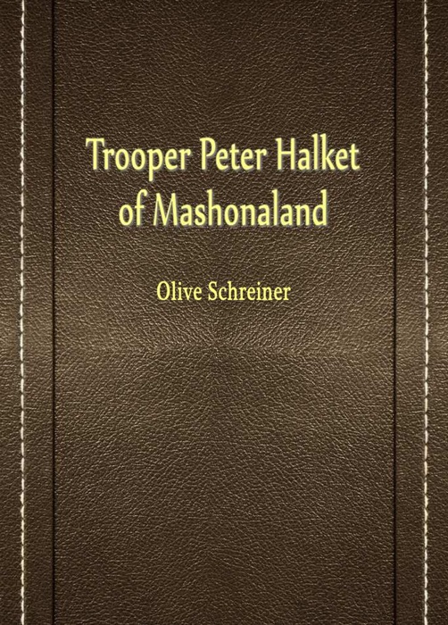 Trooper Peter Halket of Mashonaland