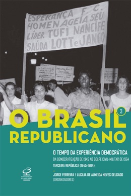 Capa do livro O Golpe de 1964 e a Ditadura Militar de Marcos Napolitano