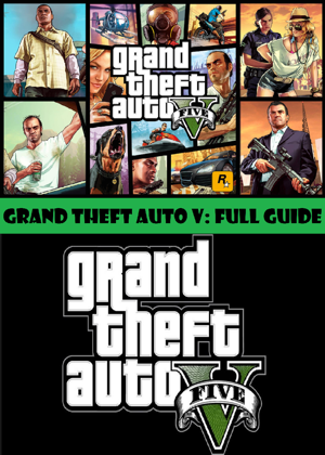 Read & Download GTA V: FULL GUIDE Book by Full Guides Online