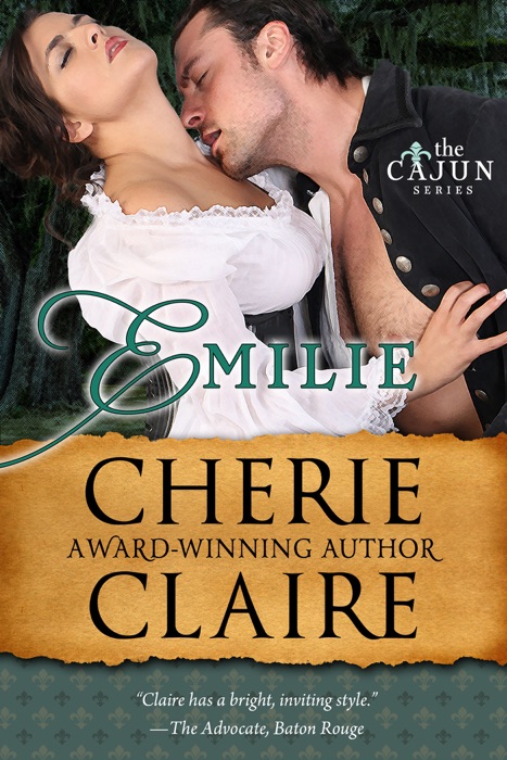 Emilie (The Cajun Series Book 1)