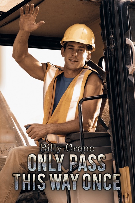 Only Pass This Way Once