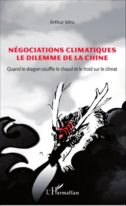 Négociations climatiques le dilemme de la Chine