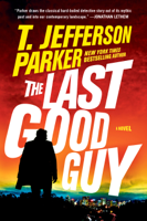 T. Jefferson Parker - The Last Good Guy artwork