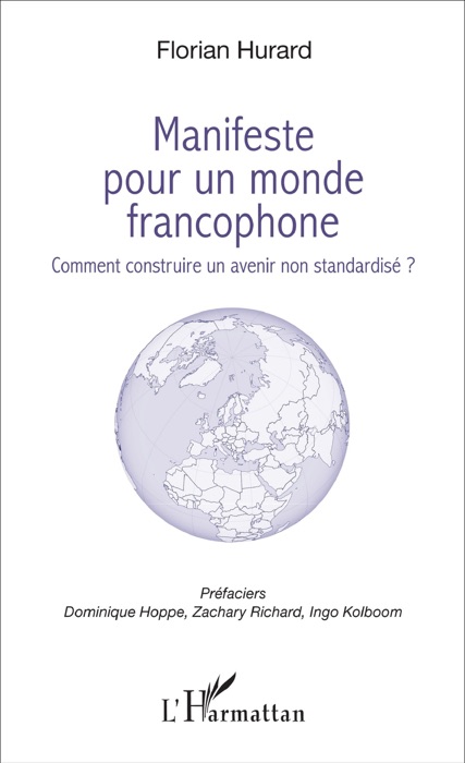 Manifeste pour un monde francophone