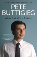 Pete Buttigieg - Shortest Way Home artwork