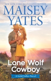 Lone Wolf Cowboy - Maisey Yates by  Maisey Yates PDF Download