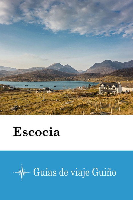 Escocia - Guías de viaje Guiño